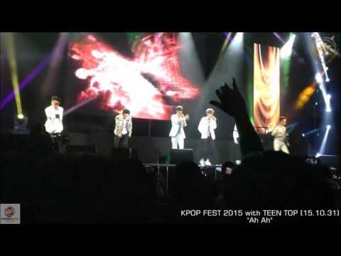 KPOP FEST 2015 with Teen Top = "Ah Ah"