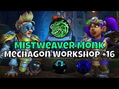 +16 Operation Mechagon: Workshop Mistweaver Monk Season 2 The War Within Mythic+
