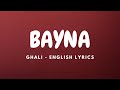 Ghali - Bayna ( English Lyrics )