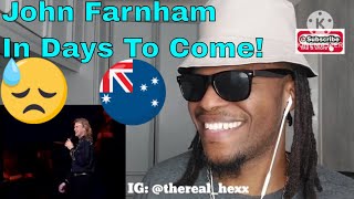 AFRICAN&#39;S REACTION TO John Farnham - In Days to Come (High Quality) (SunShades Reactions)