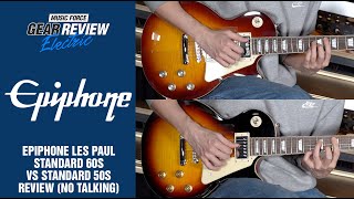 Video thumbnail for Epiphone Les Paul Standard 60s VS Standard 50s Review (No Talking) by Music Force Official
