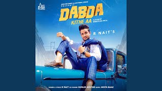Dabda Kithe Aa (feat. Gurlez Akhtar)