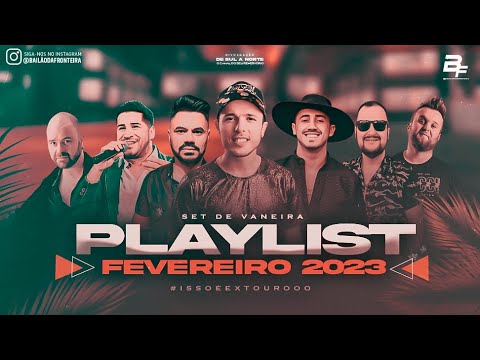 SELEÇÃO - SET DE VANEIRA | FEVEREIRO 2023