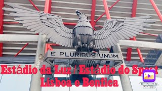 Estádio do Sport Lisboa e Benfica or Estádio da Luz