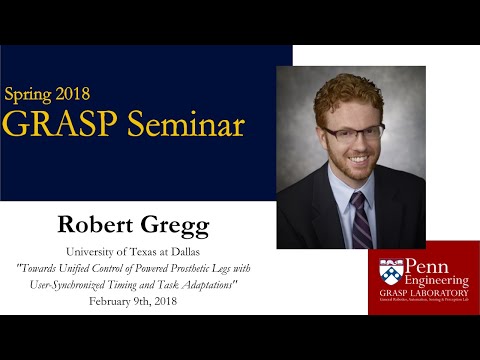 Spring 2018 GRASP Seminar Series: Robert Gregg - February 9th