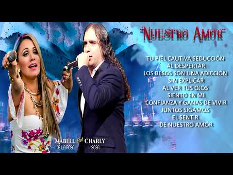 Mabell de la Rosa Ft. Charly Sosa "NUESTRO AMOR"
