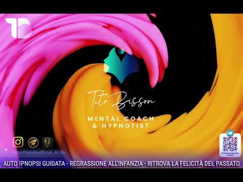 Auto Ipnosi Guidata   Regressione all'Infanzia   Ritrova la Felicità del Passato