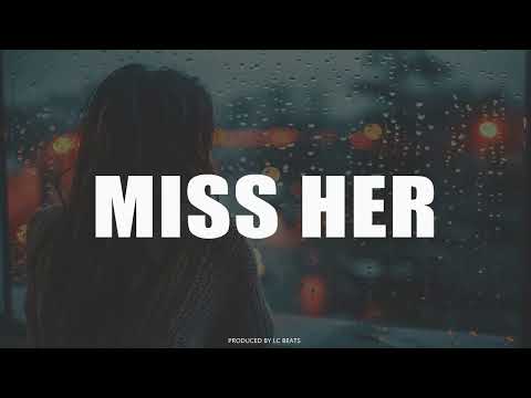 LC BEATS EXCLUSIVE - Guitar I Strings Sad Instrumental Beat "MISS HER"