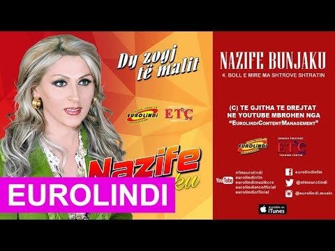 Nazife Bunjaku - Boll e mire ma shtrove shtratin (audio) 2016