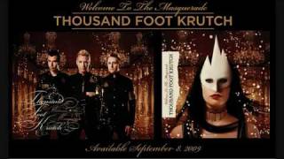 Thousand Foot Krutch Outta Control