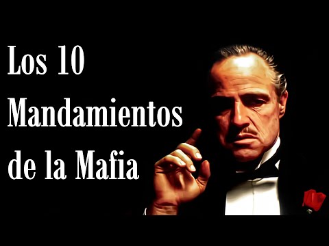 The 10 Commandments of the Italian Sicilian Mafia