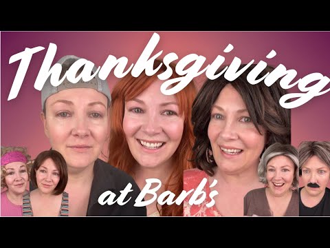 Thanksgiving at Barb's