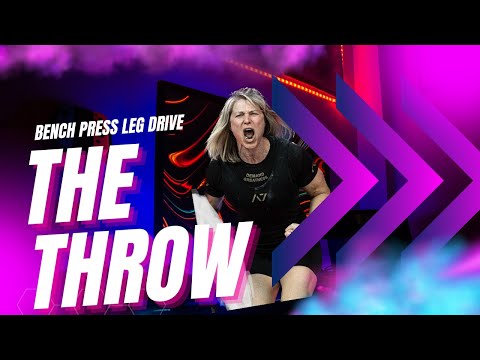 Bench Press Leg Drive "The Throw"