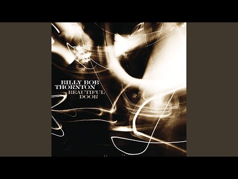 Hearts Like Mine - Billy Bob Thornton