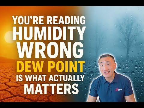You’re Reading Humidity Wrong — Dew Point Is What Actually Matters