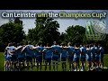 Champions Cup final preview | Can Leinster finally end their European drought? The Left Wing