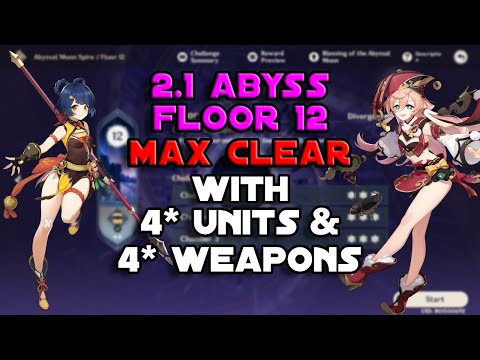 2.1 Spiral Abyss Floor 12 Max Clear with 4* units & weapons | Genshin Impact