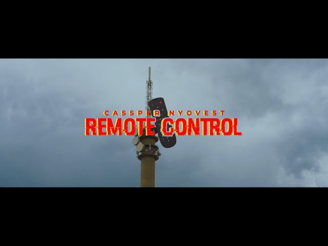 Remote Control von Cassper Nyovest ((jetzt ansehen))