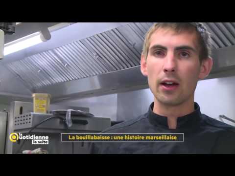 La bouillabaisse : une histoire marseillaise - La Quotidienne la suite