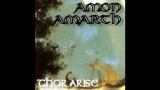 Amon Amarth ‎– Thor Arise (Full Album)