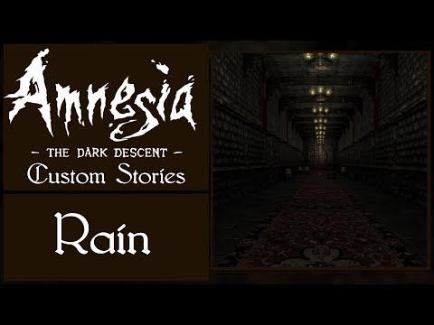 Amnesia: Custom Stories "Rain" by Kiorgaard [Full Playthrough]