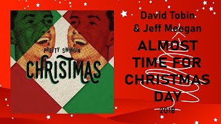 David Tobin & Jeff Meegan - Almost time for Christmas day [2018]