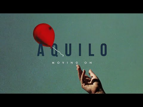 Aquilo - Moving On [Official Audio]