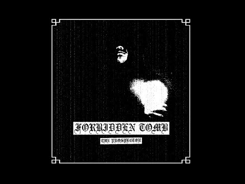 Forbidden Tomb : The Prospector (Full Album)