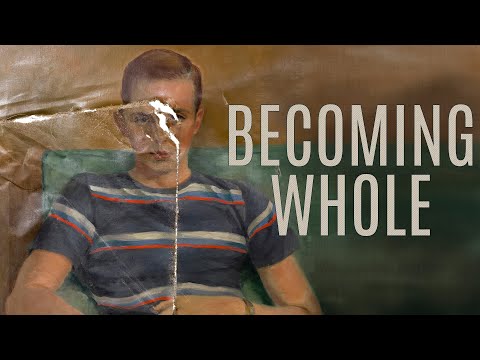 Becoming Whole