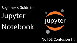 02 Basic Python Tutorial | Jupyter Notebook Installation and Basics