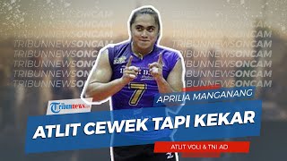 Bercerita Perkembangan Voli di Indonesia Bersama Aprilia Manganang, Atlet Putri Berbadan Kekar