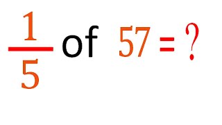 Download lagu MULTIPLY fraction with integer one fifth(1/5) of 57 (1/5 of 57) mp3 Download lagu MULTIPLY fraction with integer one fifth(1/5) of 57 (1/5 of 57) mp3