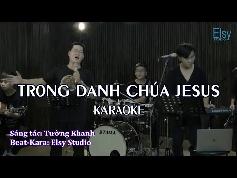 TRONG DANH CHÚA JESUS KARAOKE | Isaac Thái ft Tuấn Tú | Elsy Studio