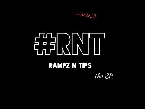 Rampz N Tips RnT The EP full