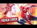 ▶️ [French Cover] Marvel's SPIDER-MAN - Hero (Nickelback)