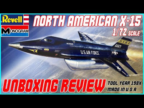 REVELL/MONOGRAM 1/72 NORTH AMERICAN X-15 UNBOXING REVIEW