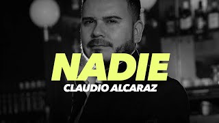 Claudio Alcaraz - Nadie (Oficial)
