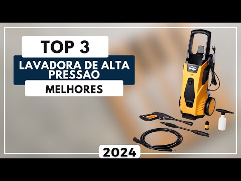 Top 3 Melhores Lavadora de Alta Pressão Para 2024