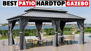 Best Patio Hardtop Gazebo in 2025 | Top 3 Outdoor Gazebos for Backyard & Patio