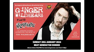 Ginger Wildheart - So Into You - Beat Generator Dundee 28/01/2024