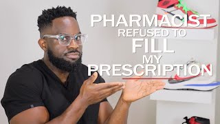 Can A Pharmacist Refuse To Fill A Prescription? - Know Some Of The Reasons II Phit Pharmacist