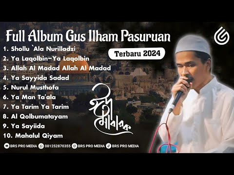 Full Album Merdu! Gus Ilham - Pasuruan Terbaru 2024 Al-Banjari Full Bass!!!