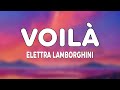 Elettra Lamborghini - Voilà [Testo/Lyrics] || Sanremo 2026