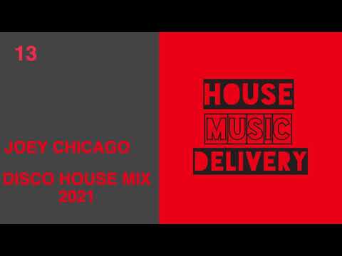 JOEY CHICAGO - DISCO HOUSE MIX 2021 4PMG RADIO