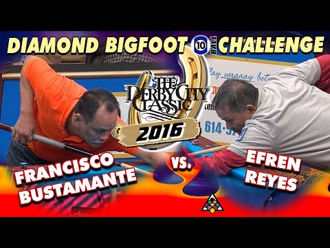 EFREN REYES vs FRANCISCO BUSTAMANTE - 2016 Derby City Classic Big Foot 10-Ball Challenge