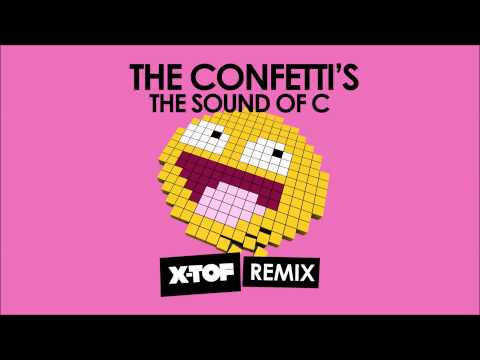 Confetti's - The Sound of C - X-TOF Remix (2014 - Official)