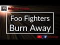 Foo Fighters - Burn Away (Karaoke)
