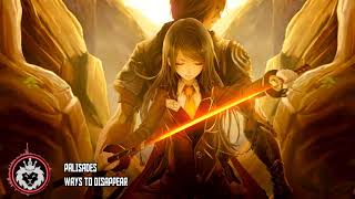 Nightcore - Ways To Disappear