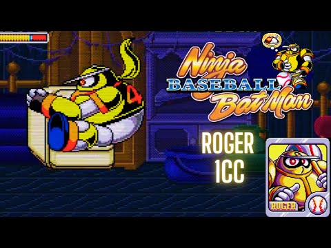 Ninja Baseball Bat Man - Roger 1CC