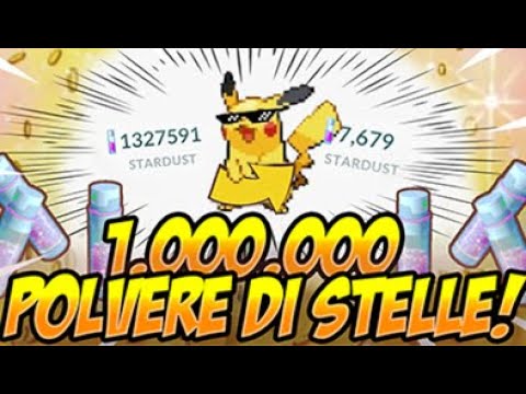 SPENDO 1 MILIONE DI POLVERE DI STELLE + USO MT FUORICLASSE! Pokemon Go ita!